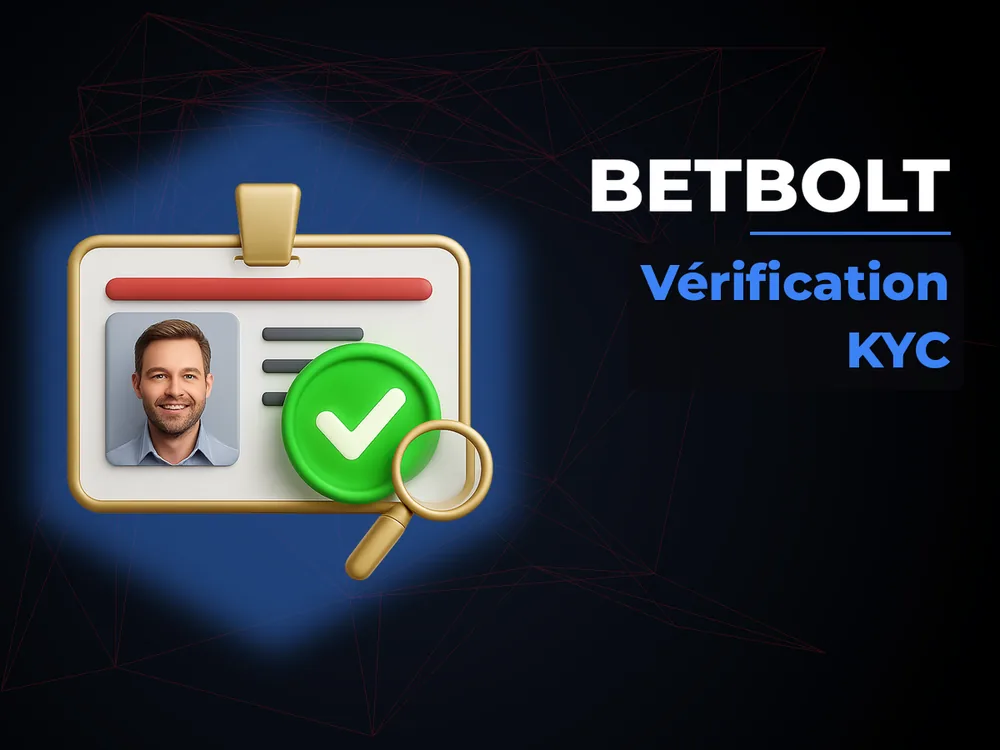 Betbolt - Vérification KYC