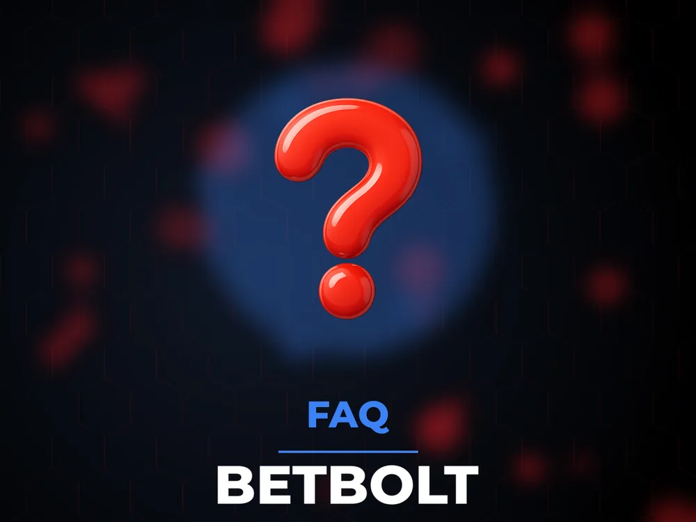 Betbolt - FAQ