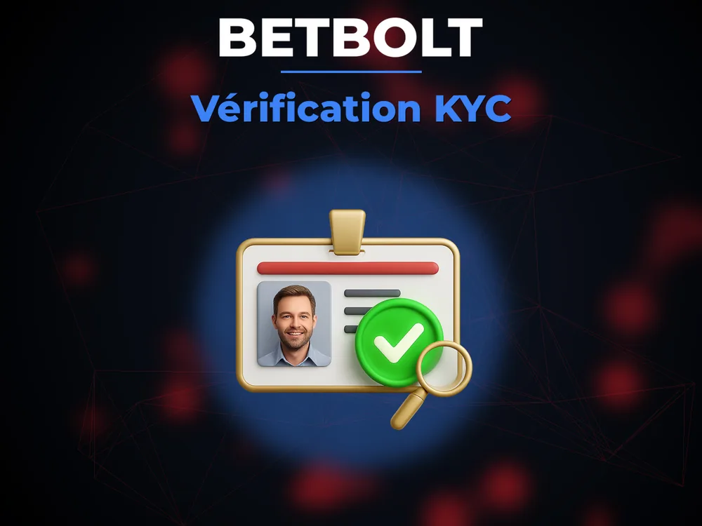 Betbolt - Vérification KYC